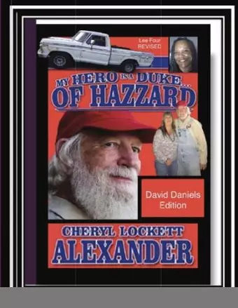 My Hero Is a Duke...of Hazzard David Daniels Edition cover