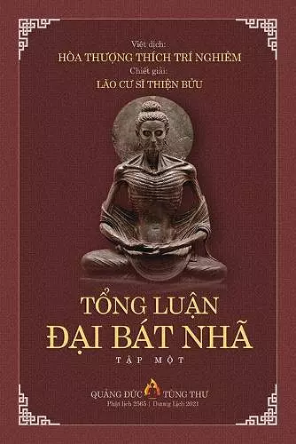 TỔng LuẬn ĐẠi Bát Nhã TẬp I cover