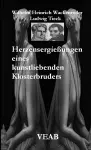 Herzensergießungen eines kunstliebenden Klosterbruders cover