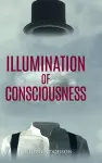 Illumination of Consciousness cover