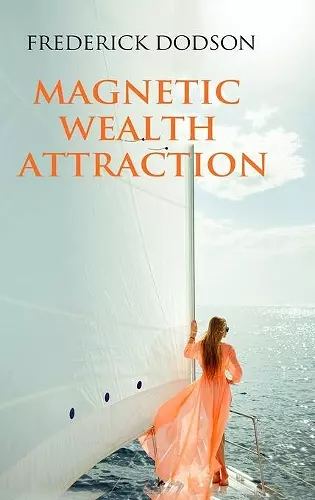 Magnetic Wealth Attraction cover