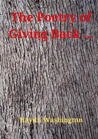 The Poetry of Giving Back ... cover