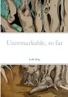 Unremarkable, so far cover