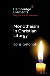 Monotheism in Christian Liturgy cover