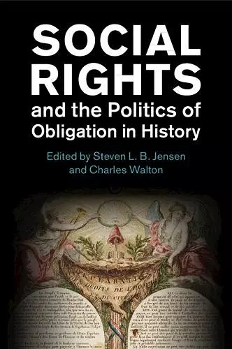 Social Rights and the Politics of Obligation in History cover