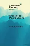 Attending to Moving Objects cover