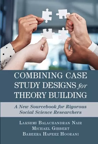 Combining Case Study Designs for Theory Building cover