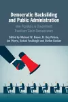 Democratic Backsliding and Public Administration cover