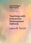 Teaching with Interactive Shakespeare Editions cover