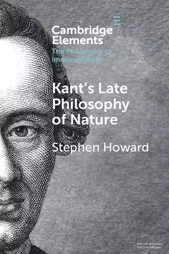 Kant's Late Philosophy of Nature cover