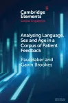 Analysing Language, Sex and Age in a Corpus of Patient Feedback cover
