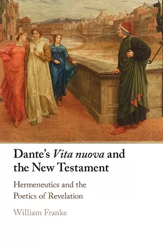 Dante's Vita Nuova and the New Testament cover