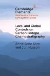 Local and Global Controls on Carbon Isotope Chemostratigraphy cover