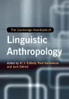 The Cambridge Handbook of Linguistic Anthropology cover