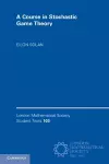 A Course in Stochastic Game Theory cover