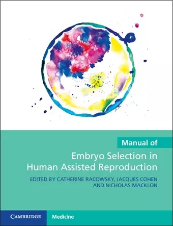 Manual of Embryo Selection in Human Assisted Reproduction cover