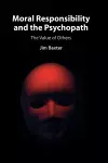 Moral Responsibility and the Psychopath cover