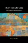 Plato's Sun-Like Good cover