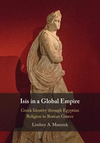 Isis in a Global Empire cover