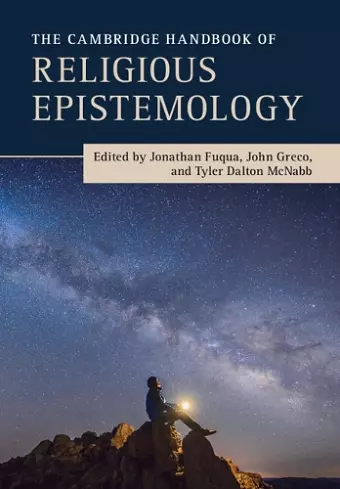 The Cambridge Handbook of Religious Epistemology cover