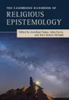 The Cambridge Handbook of Religious Epistemology cover