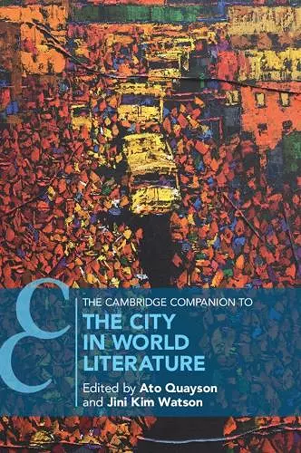 The Cambridge Companion to the City in World Literature cover