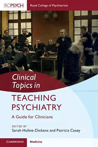 Clinical Topics in Teaching Psychiatry cover