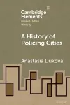 A History of Policing Cities cover