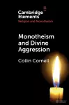 Monotheism and Divine Aggression cover