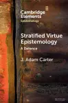 Stratified Virtue Epistemology cover