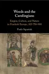 Weeds and the Carolingians cover