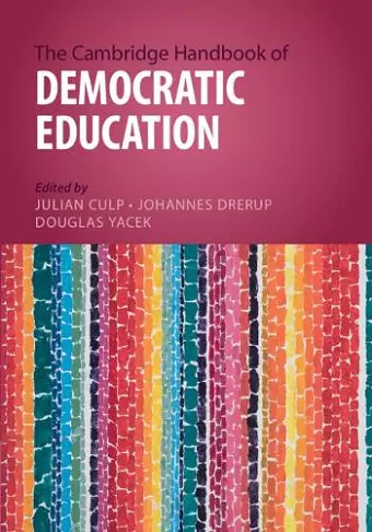 The Cambridge Handbook of Democratic Education cover