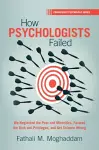 How Psychologists Failed cover