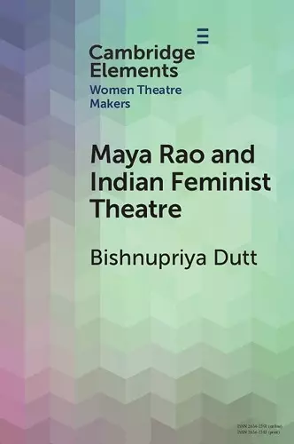 Maya Rao and Indian Feminist Theatre cover