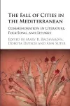 The Fall of Cities in the Mediterranean cover