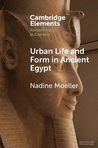 Urban Life and Form in Ancient Egypt cover