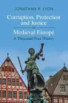 Corruption, Protection and Justice in Medieval Europe cover