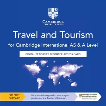 Cambridge International AS and A Level Travel and Tourism Digital Teacher's Resource Access Card cover