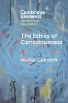 The Ethics of Consciousness cover