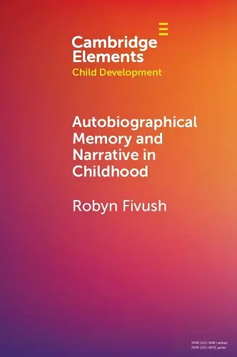 Autobiographical Memory and Narrative in Childhood cover