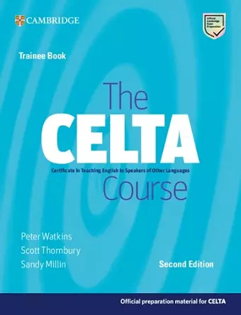 The CELTA Course Trainee Book cover