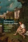 Shakespeare's Dialectic of Hope cover
