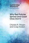 Why Bad Policies Spread (and Good Ones Don't) cover