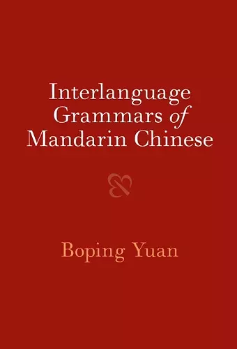 Interlanguage Grammars of Mandarin Chinese cover