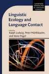 Linguistic Ecology and Language Contact cover