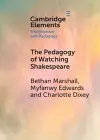 The Pedagogy of Watching Shakespeare cover