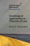 Sociological Approaches to Theories of Law cover