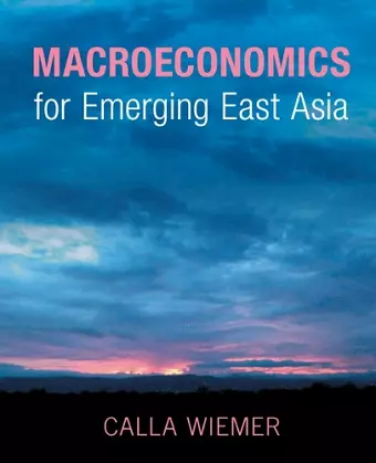 Macroeconomics for Emerging East Asia cover