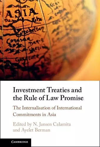 Investment Treaties and the Rule of Law Promise cover