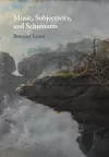 Music, Subjectivity, and Schumann cover